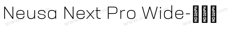 Neusa Next Pro Wide字体转换 Neusa Next Pro Wide字体转换